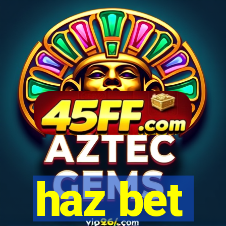 haz bet